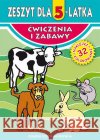 Zeszyt dla 5-latka Korczyńska Małgorzata 9788381147552 Literat