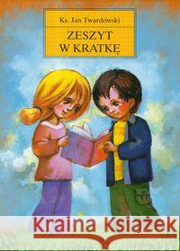 Zeszyt w kratkę Twardowski Jan 9788375161816 Księgarnia Św. Wojciecha - książka