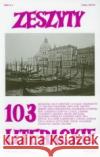 Zeszyty literackie 103 3/2008 praca zbiorowa 5902490412248 Fundacja Zeszyty Literackie