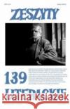 Zeszyty literackie 139 3/2017 praca zbiorowa 5902490412507 Fundacja Zeszyty Literackie