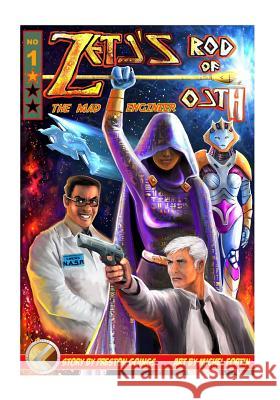 Zeta's Rod of Oath: The Mad Engineer Preston a. Goings Michel Fortin 9781720672234 Createspace Independent Publishing Platform - książka