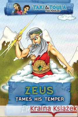 Zeus Tames His Temper Elena Paige 9781925557497 Angelos Publishing - książka