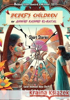 Zezef's Children Ahmed Rashid Al-Batal Said Ahmed Aboudaif Yara Albehairy 9786338320065 Kinzy Publishing Agency - książka