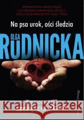 Zezowate szczęście Tekli T.3 Na psa urok, ości... Olga Rudnicka 9788383522265 Prószyński i S-ka - książka