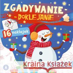 Zgadywanie-doklejanie. Idą święta Sabina Grabias 9788382073881 Skrzat - książka