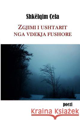 Zgjimi I Ushtarit Nga Vdekja Fushore Shkelqim Cela 9781502919885 Createspace - książka