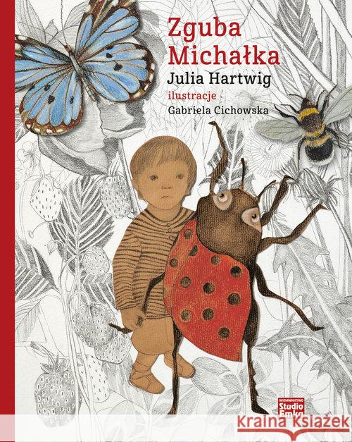 Zguba Michałka Hartwig Julia 9788365068156 Studio Emka - książka