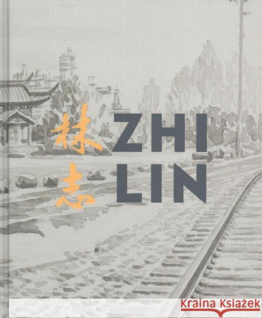 Zhi Lin: In Search of the Lost History of Chinese Migrants and the Transcontinental Railroads Rock Hushka Shelley Fisher Fishkin Shawn Wong 9780924335433 Tacoma Art Museum - książka