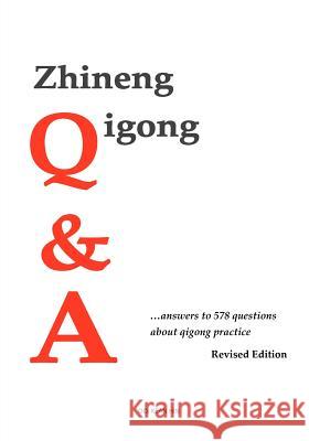 Zhineng Qigong Q&A Ooi Kea 9781461187257 Createspace - książka