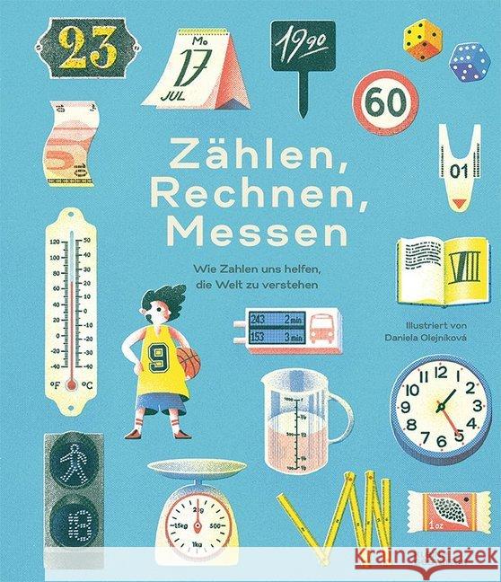 Zählen, Rechnen, Messen : Wie Zahlen uns helfen die Welt zu verstehen Thomas, Isabel 9783899558197 Die Gestalten Verlag - książka