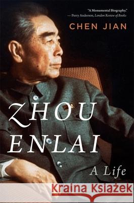 Zhou Enlai: A Life Jian Chen 9780674303492 Belknap Press - książka