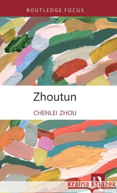 Zhoutun Chenlei Zhou 9781032113173 Routledge - książka