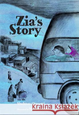 Zia's Story Shahnaz Qayumi Nahid Kazemi 9781990598128 Tradewind Books - książka