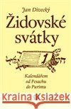 Židovské svátky Jan Divecký 9788076670235 P3K