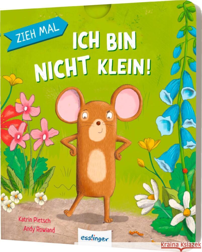 Zieh mal: Ich bin nicht klein! Pietsch, Katrin 9783480239269 Esslinger in der Thienemann-Esslinger Verlag  - książka