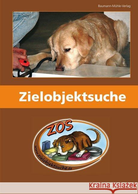 Zielobjektsuche Baumann, Ina; Baumann, Thomas 9783938534069 Baumann-Mühle-Verlag - książka