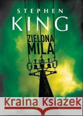 Zielona mila Stephen King 9788367513937 Albatros - książka