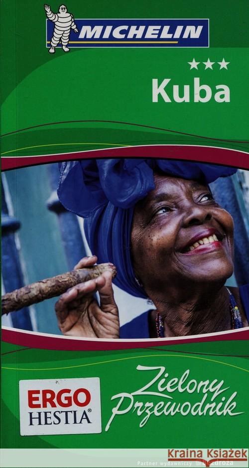 Zielony przewodnik- Kuba  9788328322134 Bezdroża - książka