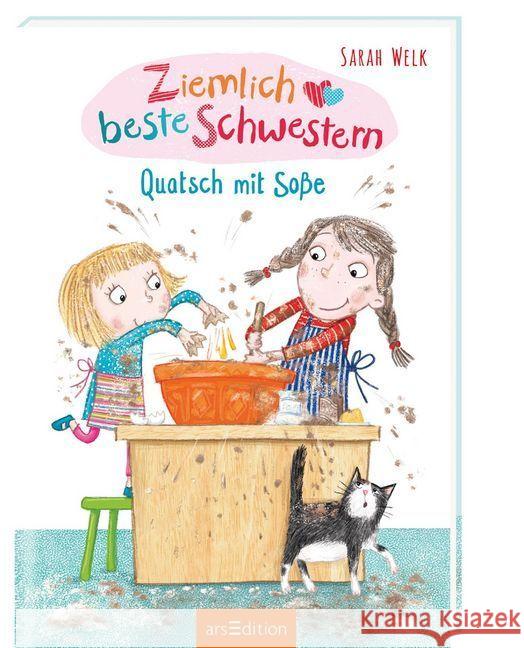 Ziemlich beste Schwestern - Quatsch mit Soße Welk, Sarah 9783845821382 ars edition - książka