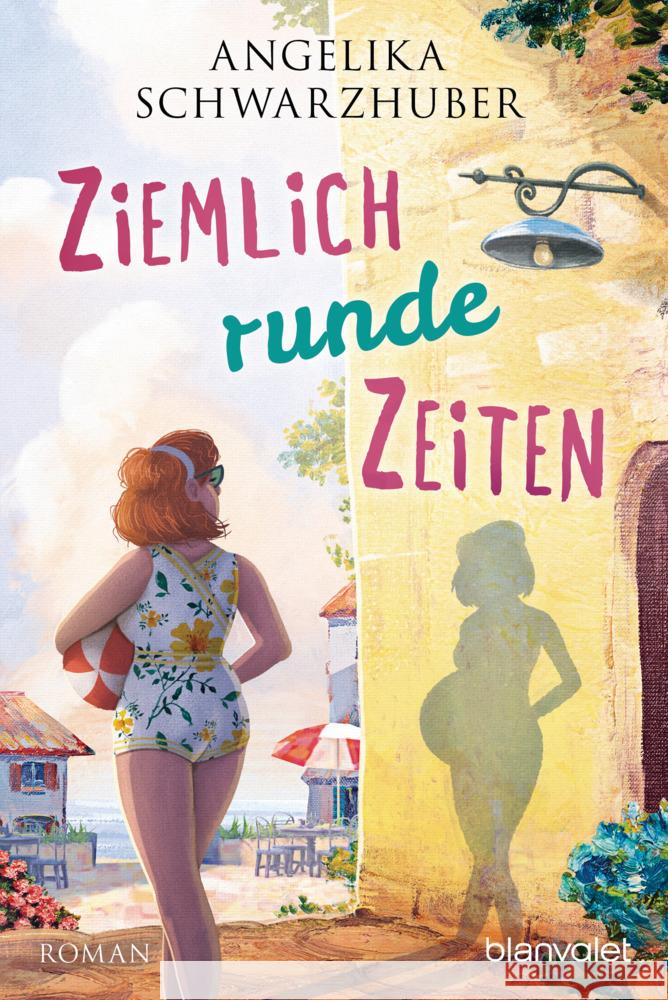 Ziemlich runde Zeiten Schwarzhuber, Angelika 9783734110450 Blanvalet - książka