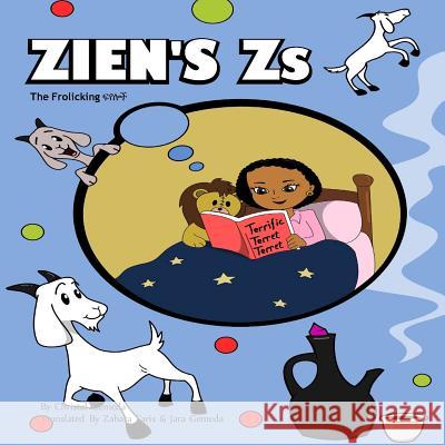 Zien's Zs: The Frolicking Fee-Yel-Oach Christal Gemeda 9781719598583 Createspace Independent Publishing Platform - książka