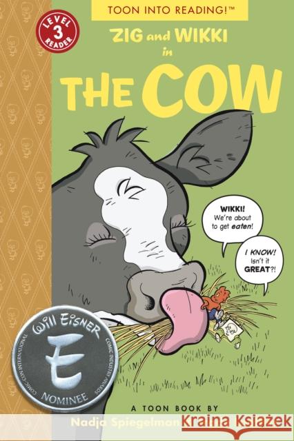 Zig and Wikki in the Cow: Toon Level 3  9781943145256 Toon Books - książka
