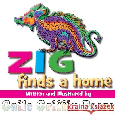 Zig Finds a Home Gaile Griffi 9781912777518 U P Publications - książka