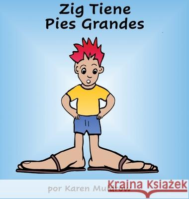 Zig Tiene Pies Grandes Karen Muldrow 9781952776113 In-Words Press - książka