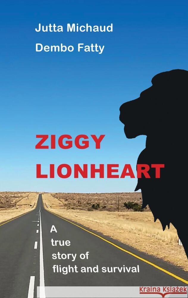 Ziggy Lionheart Fatty, Dembo, Michaud, Jutta 9783347742734 tredition - książka