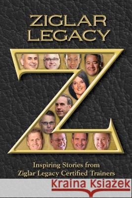 Ziglar Legacy Performance Publishing Group 9780990655312 Performance Publishing Group - książka