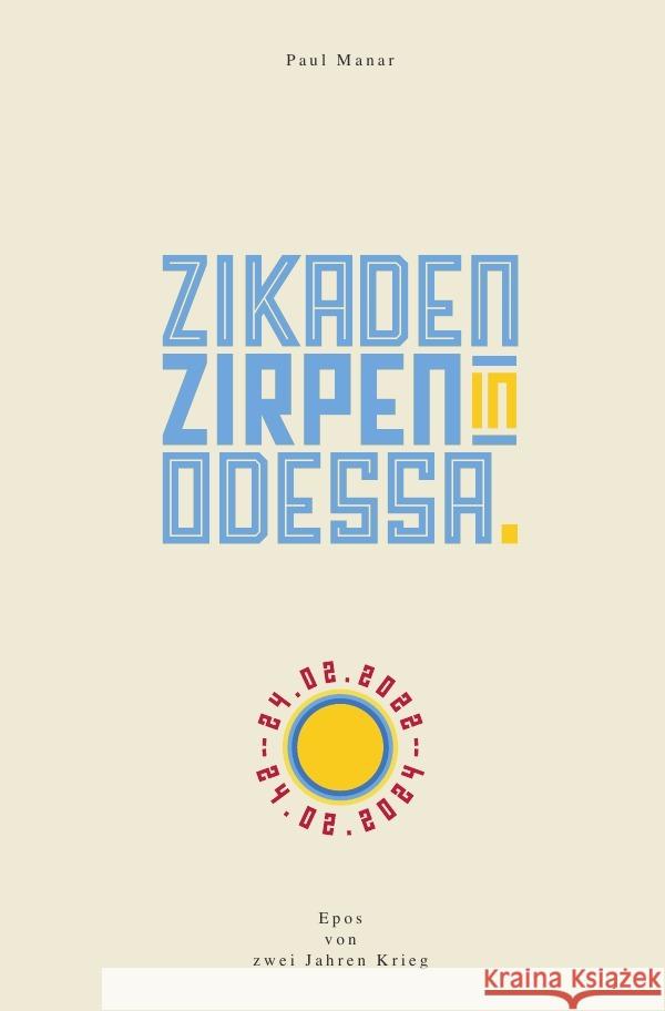Zikaden zirpen in Odessa Manar, Paul 9783758479199 epubli - książka