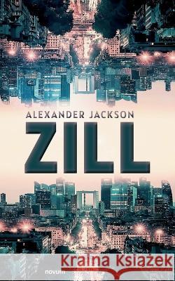 Zill Alexander Jackson 9783991313748 Novum Pro - książka