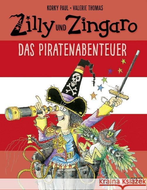 Zilly und Zingaro - Das Piratenabenteuer Paul, Korky; Thomas, Valerie 9783407821362 Beltz - książka
