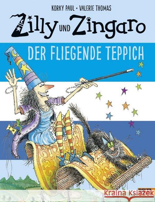 Zilly und Zingaro - Der Fliegende Teppich : Vierfarbiges Bilderbuch Paul, Korky; Thomas, Valerie 9783407821935 Beltz - książka