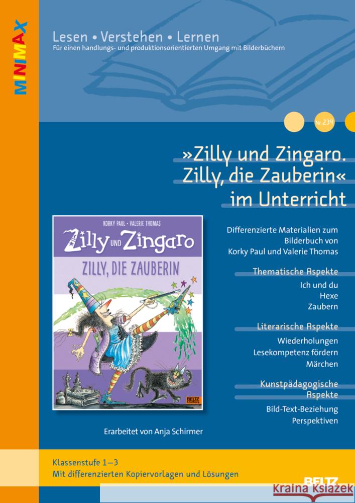 »Zilly und Zingaro. Zilly, die Zauberin« im Unterricht Schirmer, Anja 9783407824240 Beltz - książka
