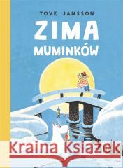 Zima Muminków Tove Jansson 9788310140159 Nasza Księgarnia - książka