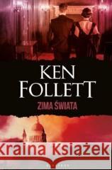 Zima świata Ken Follett 9788382151565 Albatros - książka