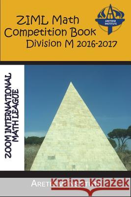 ZIML Math Competition Book Division M 2016-2017 Lensmire, John 9781944863111 Areteem Institute - książka