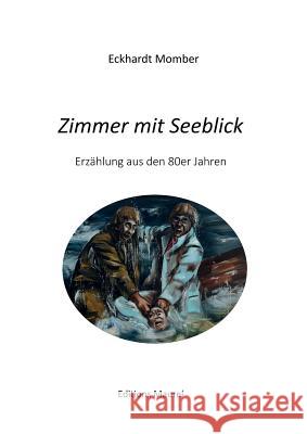 Zimmer mit Seeblick Momber, Eckhardt 9782955308516 Editions Maurel - książka