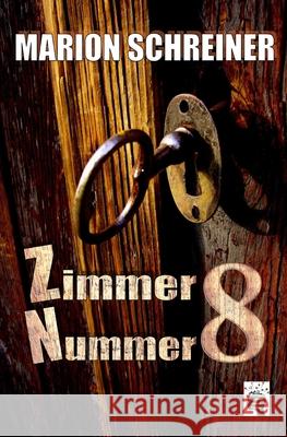 Zimmer Nummer 8 Marion Schreiner 9781093202168 Independently Published - książka