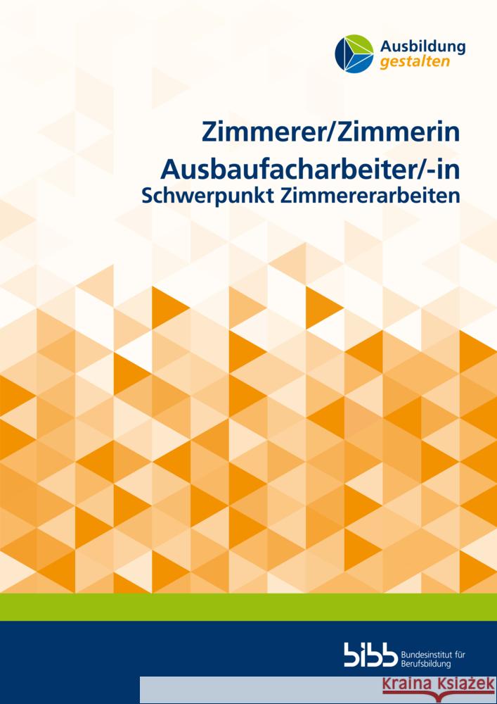 Zimmerer/Zimmerin Ausbaufacharbeiter/Ausbaufacharbeiterin  9783847428428 Verlag Barbara Budrich - książka