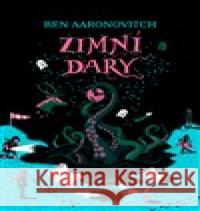Zimní dary Ben Aaronovitch 9788025748657 Argo - książka