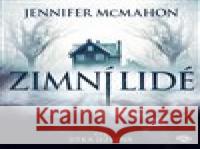 Zimní lidé Jennifer McMahon 9788053004190 Kanopa - książka