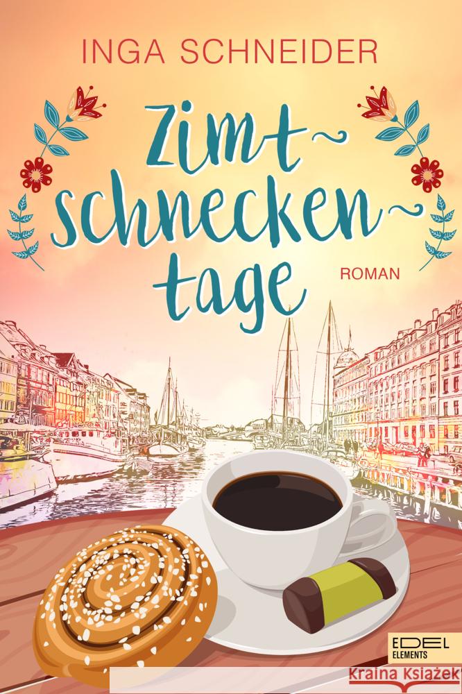 Zimtschneckentage Schneider, Inga 9783962154745 Edel Elements - ein Verlag der Edel Verlagsgr - książka