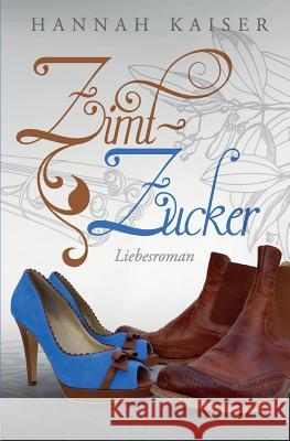 Zimtzucker Hannah Kaiser 9781505447026 Createspace - książka