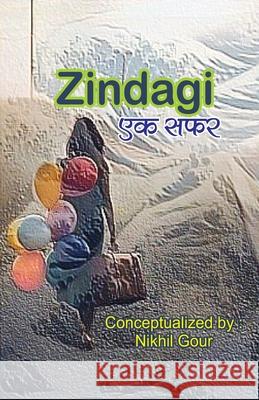 Zindagi ek safar-2 Nikhil Gaur 9788193810361 Sanmati Publishers & Distributors - książka