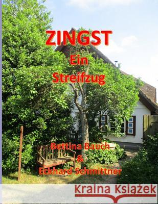 Zingst Ein Streifzug Bettina Bauch Eckhar 9781717814791 Independently Published - książka