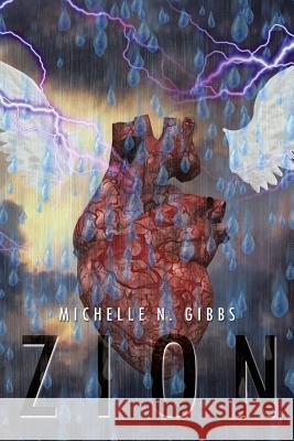 Zion Michelle N. Gibbs 9781499063325 Xlibris Corporation - książka