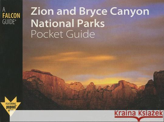 Zion and Bryce Canyon National Parks Pocket Guide Randi S. Minetor Nic Minetor 9780762749430 Falcon - książka