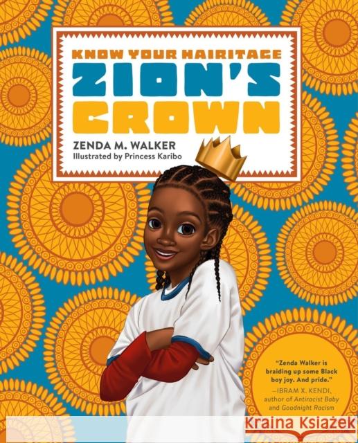 Zion's Crown: A Know Your Hairitage Book Zenda Walker 9780762485543 Running Press,U.S. - książka